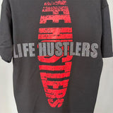 LIFE HUSTLERS T Shirts
