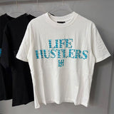 LIFE HUSTLERS T Shirts