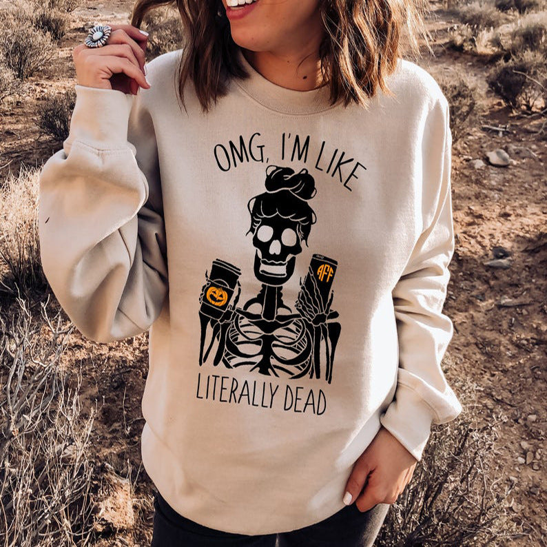 Halloween Costumes Omg Literally Dead Printed Crew Neck Sweatshirt Female