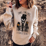 Halloween Costumes Omg Literally Dead Printed Crew Neck Sweatshirt Female